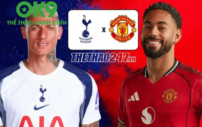 OK9 Soi Kèo: Tottenham vs MU – Quỷ Đỏ Phục Hận, Gà Trống Tan Xác?_692aa45e6afb5.webp