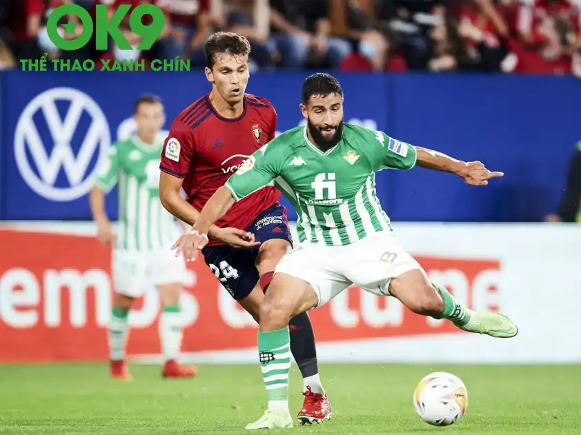 OK9 Phân Tích: Real Betis vs Osasuna – Cơ Hội Vàng Không Thể Bỏ Lỡ!_6985908694bfc.webp