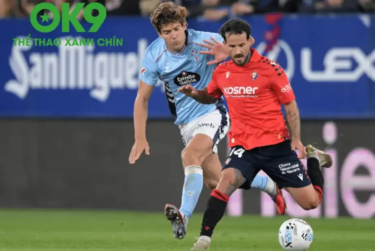 OK9 Soi Kèo: Nhận định Celta Vigo vs Osasuna: Sức mạnh Balaidos, chủ nhà ca khúc khải hoàn?_69858ad43b05d.webp