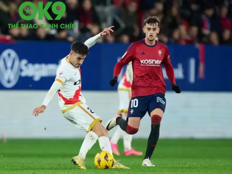 OK9 Soi Kèo: Nhận định Rayo Vallecano vs Osasuna – Đại chiến kịch tính, giải mã tỷ lệ kèo cực chuẩn 02h00 ngày 17/09_69858b961088e.webp